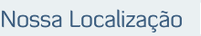 Nossa Localiza��o